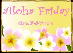 AlohaFriday1 AlohaFriday1