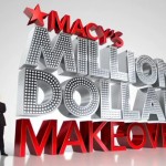 Macys Million Dollar Makeover Macys Million Dollar Makeover